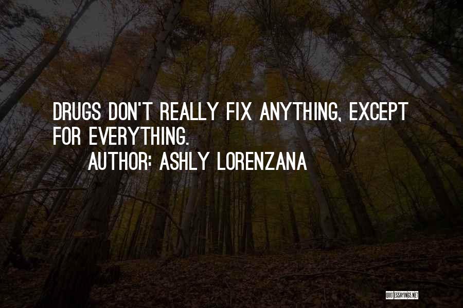 Ashly Lorenzana Quotes 706479