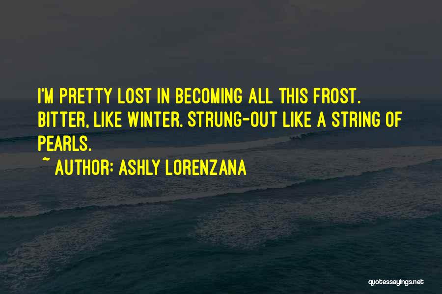 Ashly Lorenzana Quotes 861794