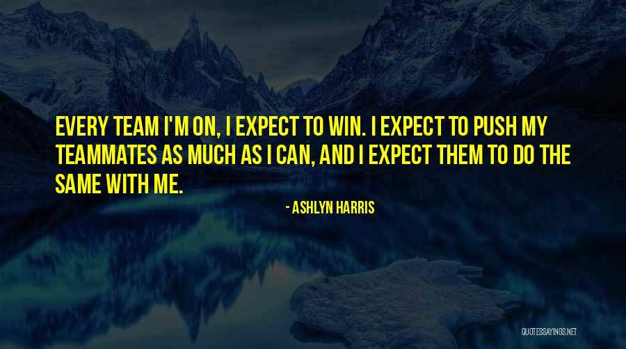 Ashlyn Harris Quotes 1202725 Ashlyn Harris Quotes 1202725