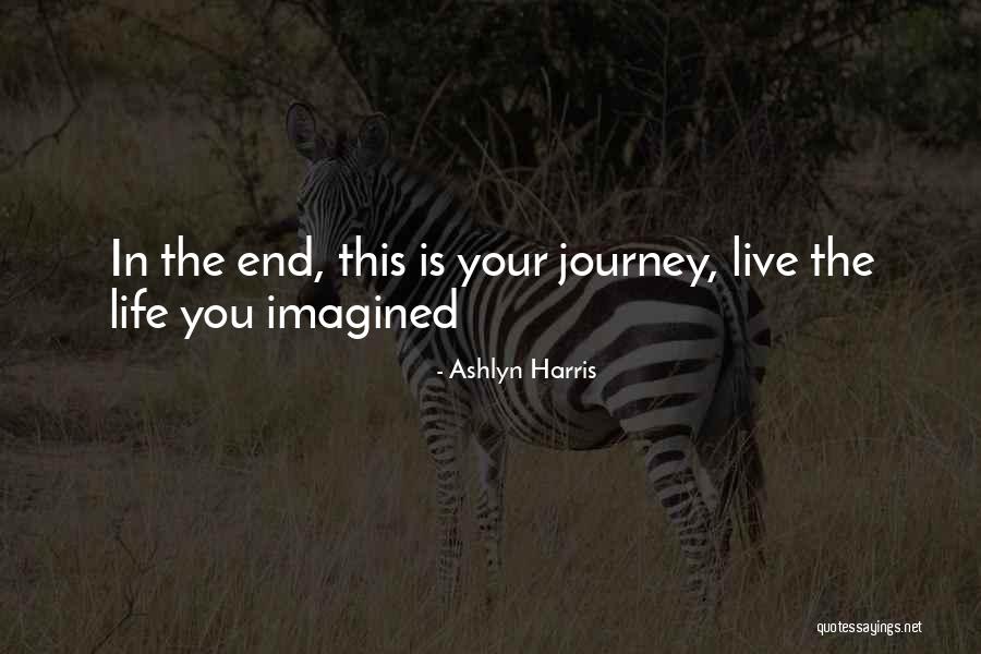 Ashlyn Harris Quotes 1389904