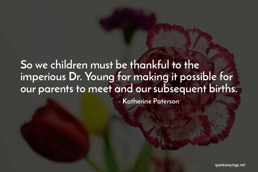 Ashlynns Alphabet Quotes By Katherine Paterson Ashlynns Alphabet Quotes By Katherine Paterson