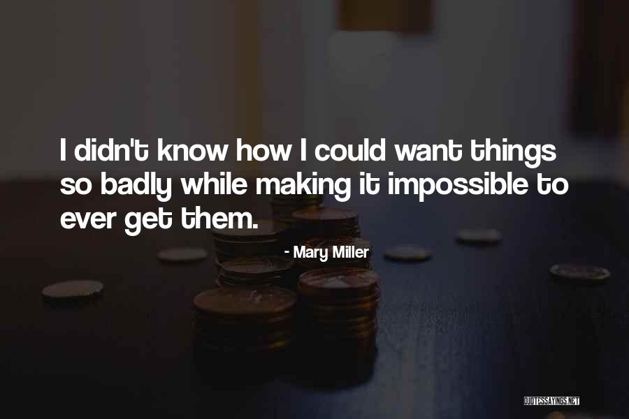 Ashmed Quotes By Mary Miller Ashmed Quotes By Mary Miller