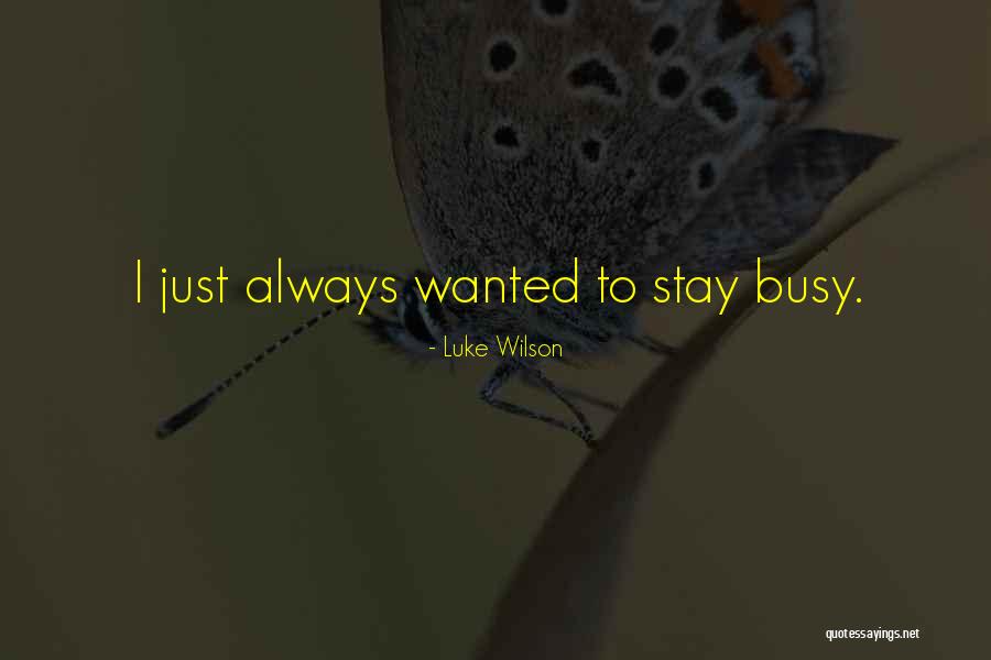 Ashmount School Quotes By Luke Wilson Ashmount School Quotes By Luke Wilson