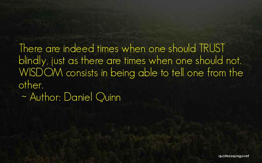 Ashmunella Quotes By Daniel Quinn