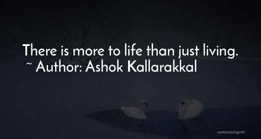 Ashok Kallarakkal Quotes 1783351