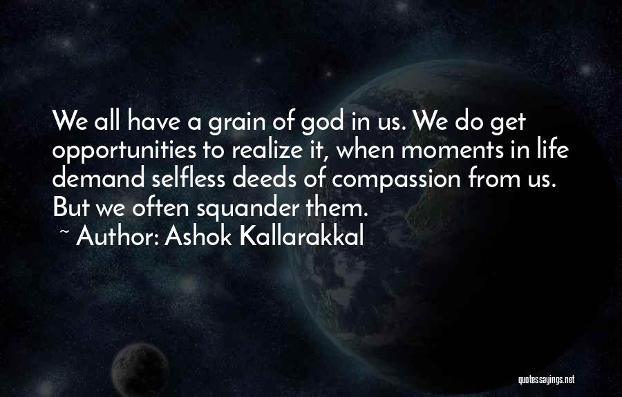 Ashok Kallarakkal Quotes 1965545