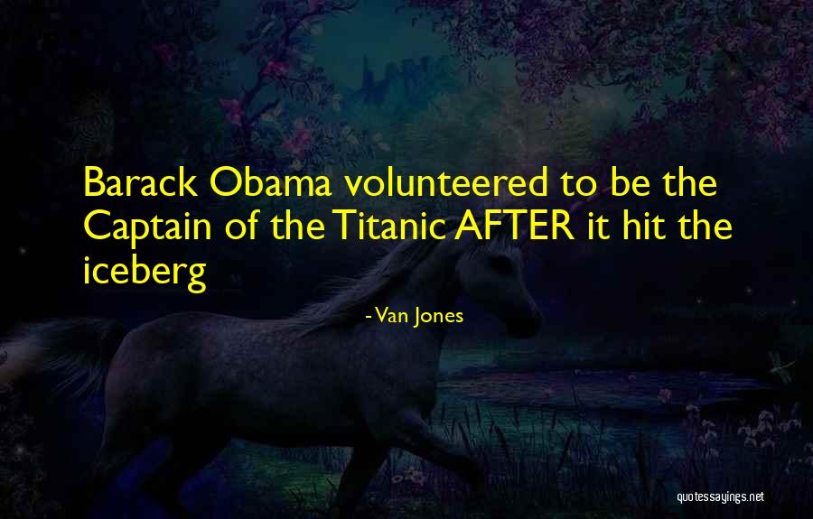 Ashok Stupa Quotes By Van Jones