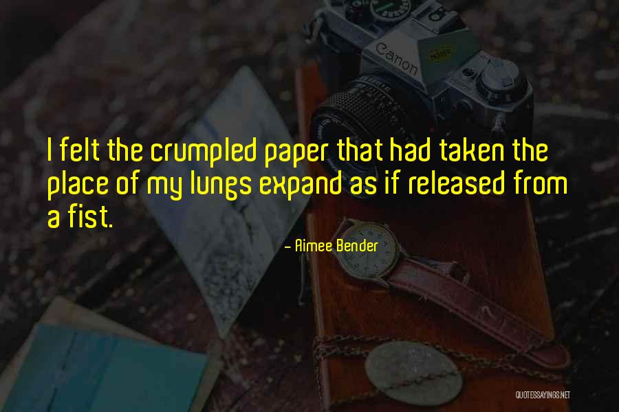 Ashoka Emperor Quotes By Aimee Bender