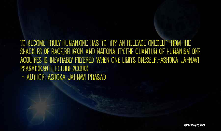 Ashoka's Quotes By Ashoka Jahnavi Prasad