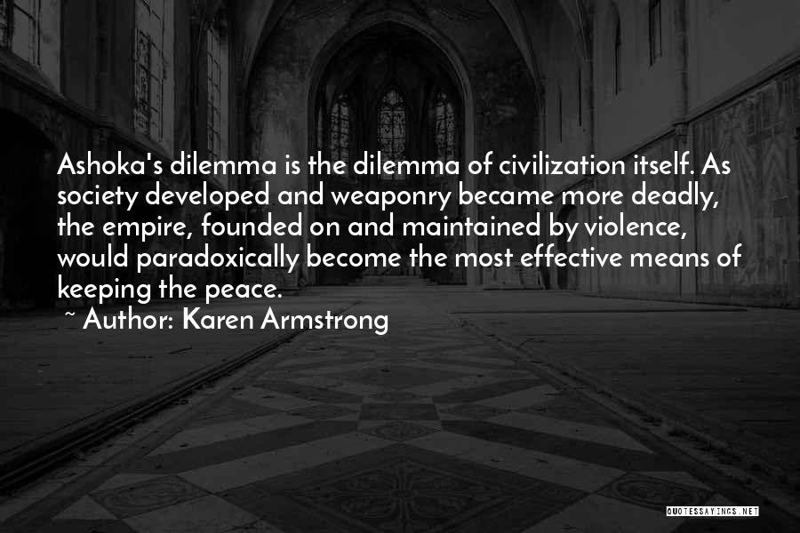 Ashoka's Quotes By Karen Armstrong