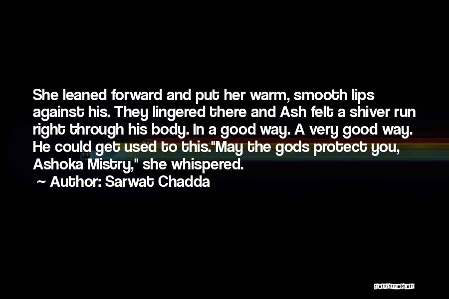 Ashoka's Quotes By Sarwat Chadda