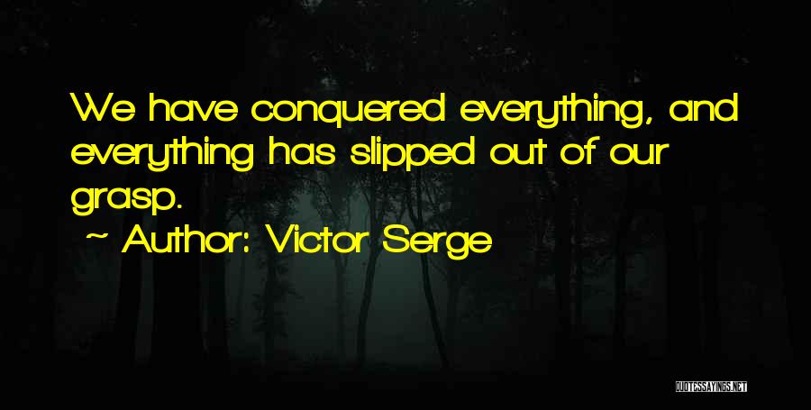 Ashong Md Quotes By Victor Serge