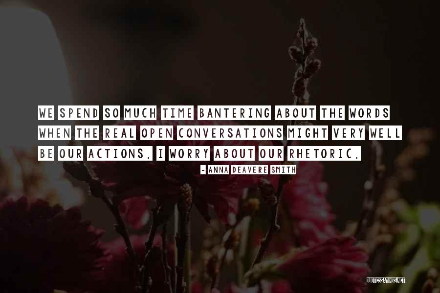 Ashplant Quotes By Anna Deavere Smith Ashplant Quotes By Anna Deavere Smith