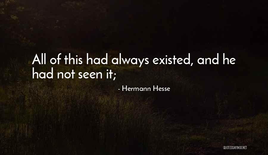 Ashplant Quotes By Hermann Hesse Ashplant Quotes By Hermann Hesse