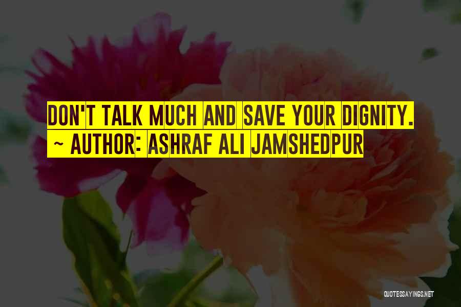 Ashraf Ali Jamshedpur Quotes 160215