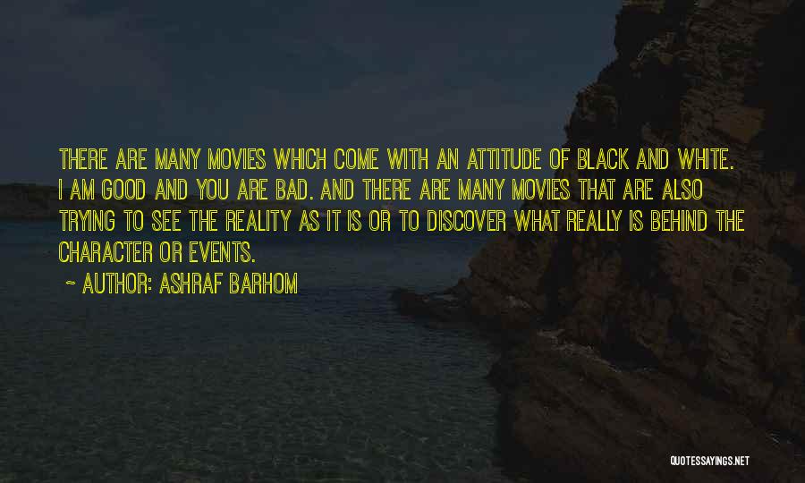 Ashraf Barhom Quotes 409556