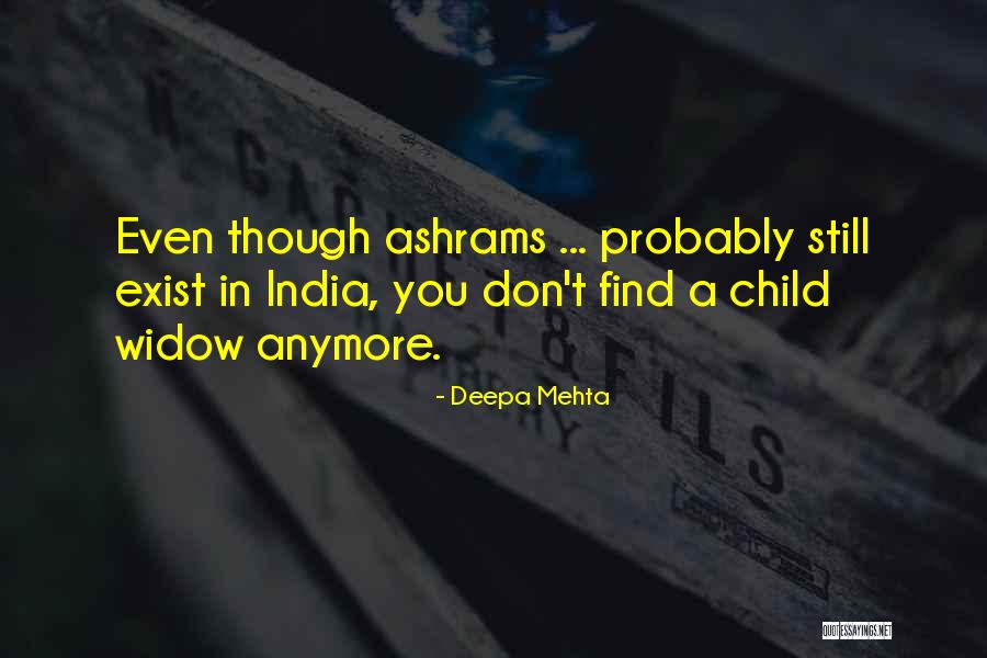 Ashrams India Quotes By Deepa Mehta Ashrams India Quotes By Deepa Mehta