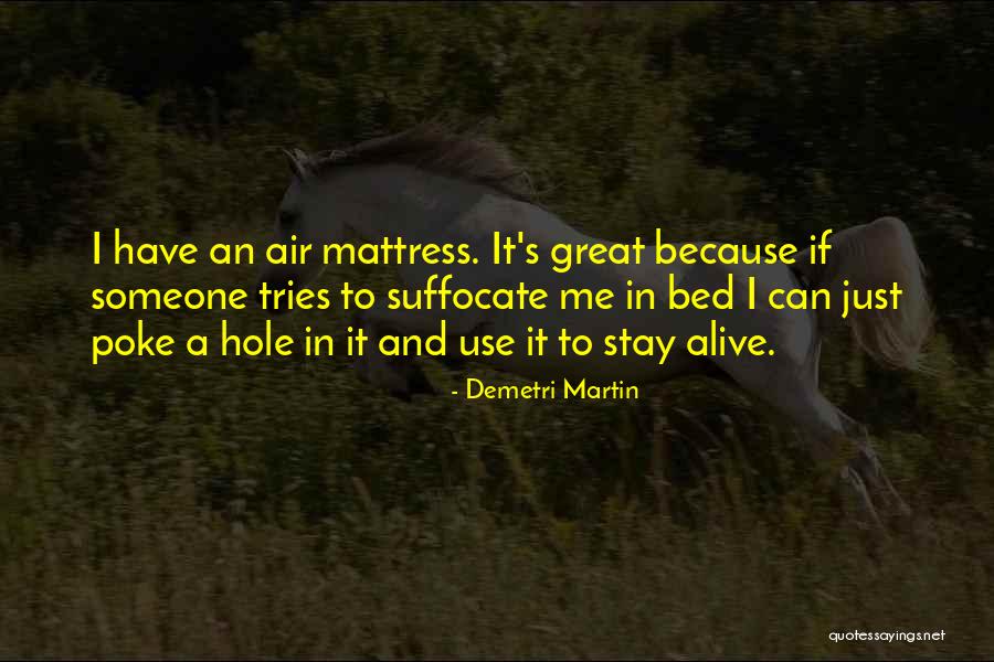 Ashrawi Rai Quotes By Demetri Martin Ashrawi Rai Quotes By Demetri Martin