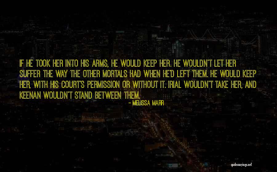 Ashritha Aki Quotes By Melissa Marr Ashritha Aki Quotes By Melissa Marr