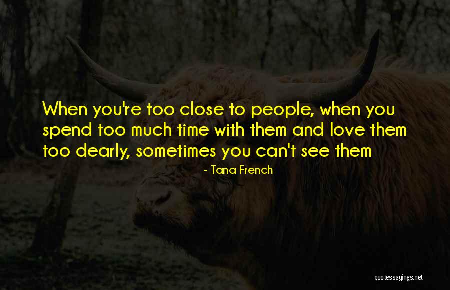 Ashritha Aki Quotes By Tana French Ashritha Aki Quotes By Tana French