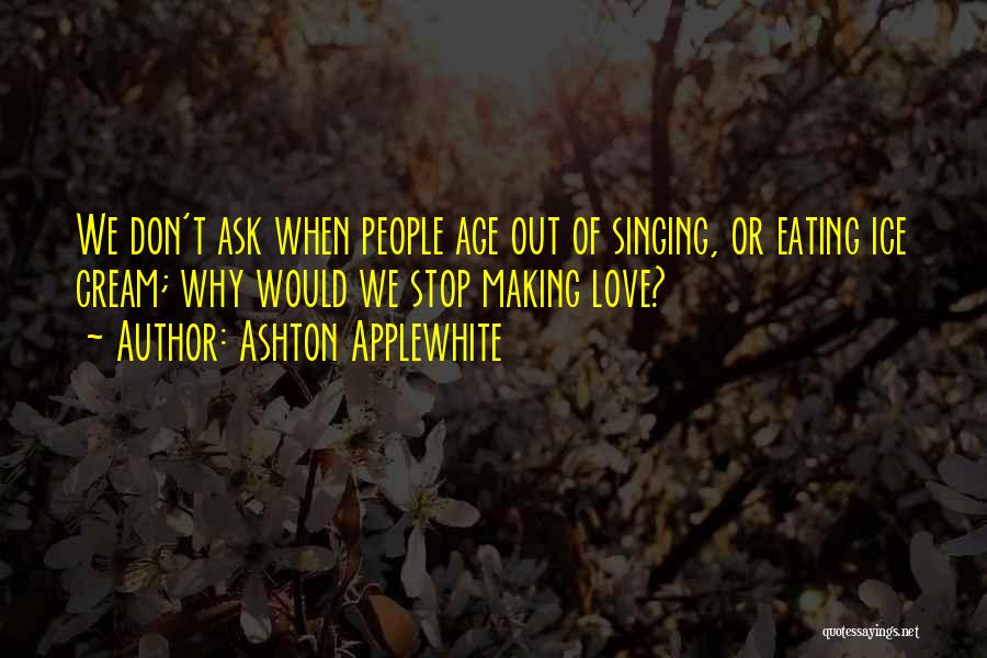 Ashton Applewhite Quotes 452443