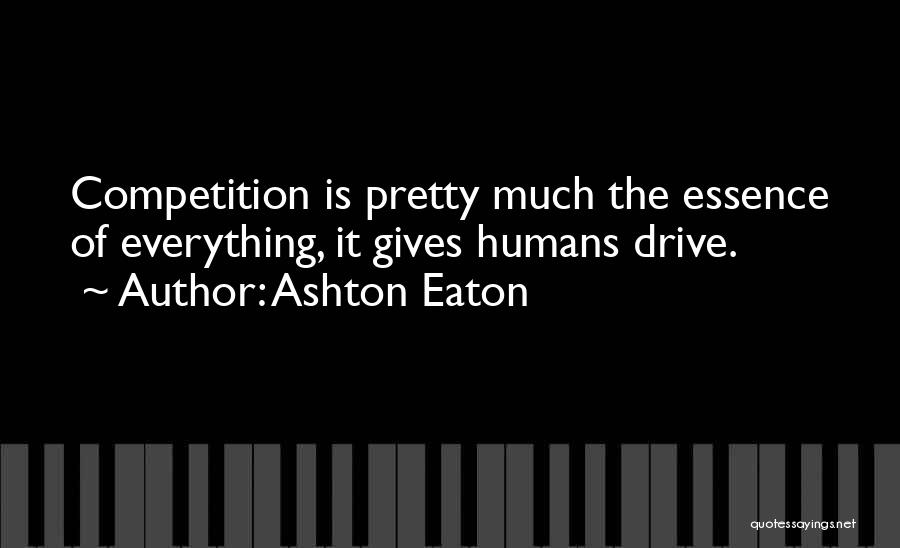 Ashton Eaton Quotes 1569848