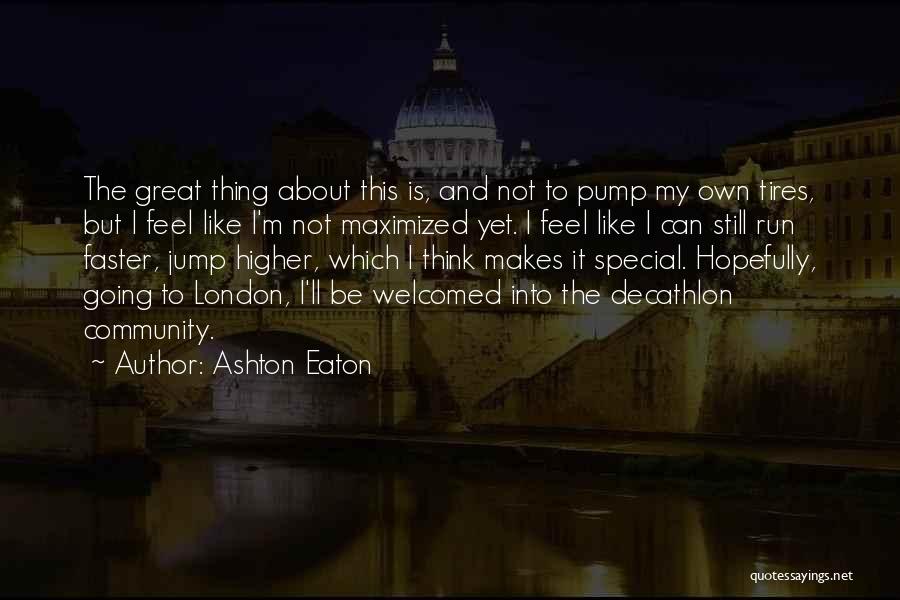 Ashton Eaton Quotes 2147938