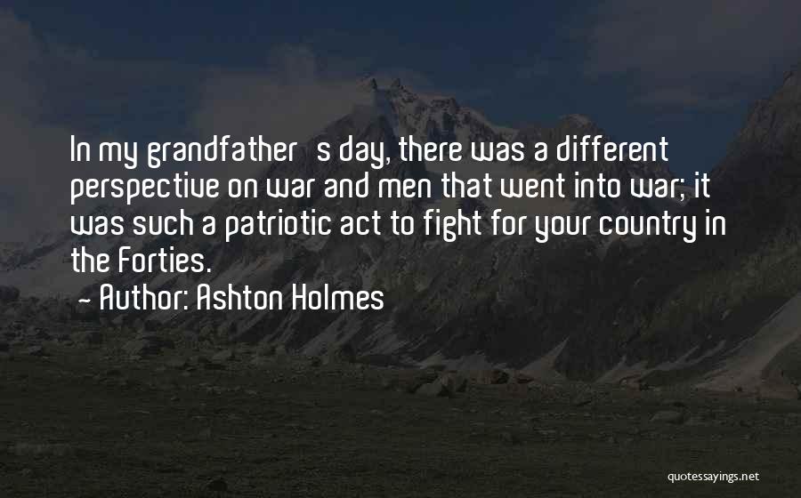 Ashton Holmes Quotes 122320