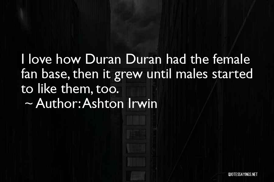 Ashton Irwin Quotes 244671