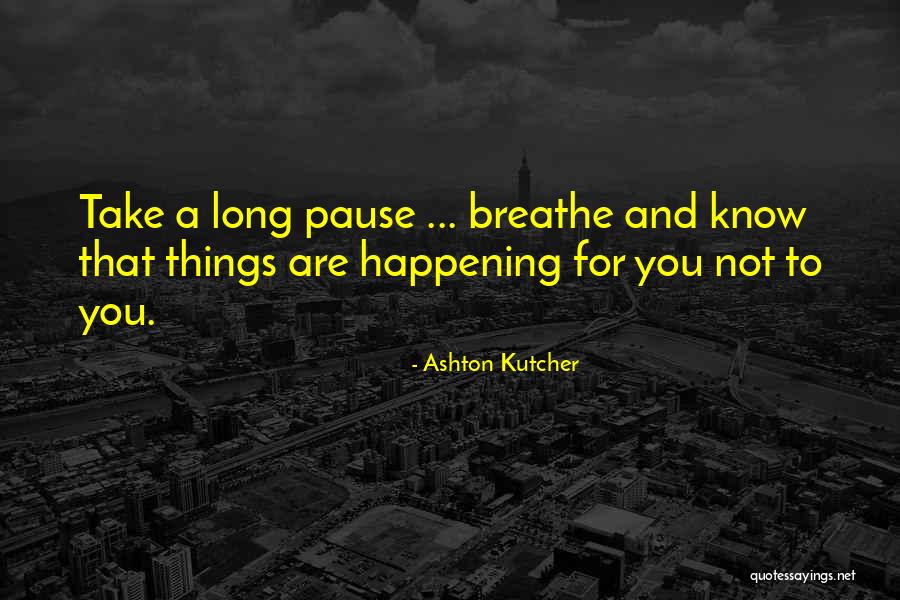 Ashton Kutcher Quotes 1007369 Ashton Kutcher Quotes 1007369