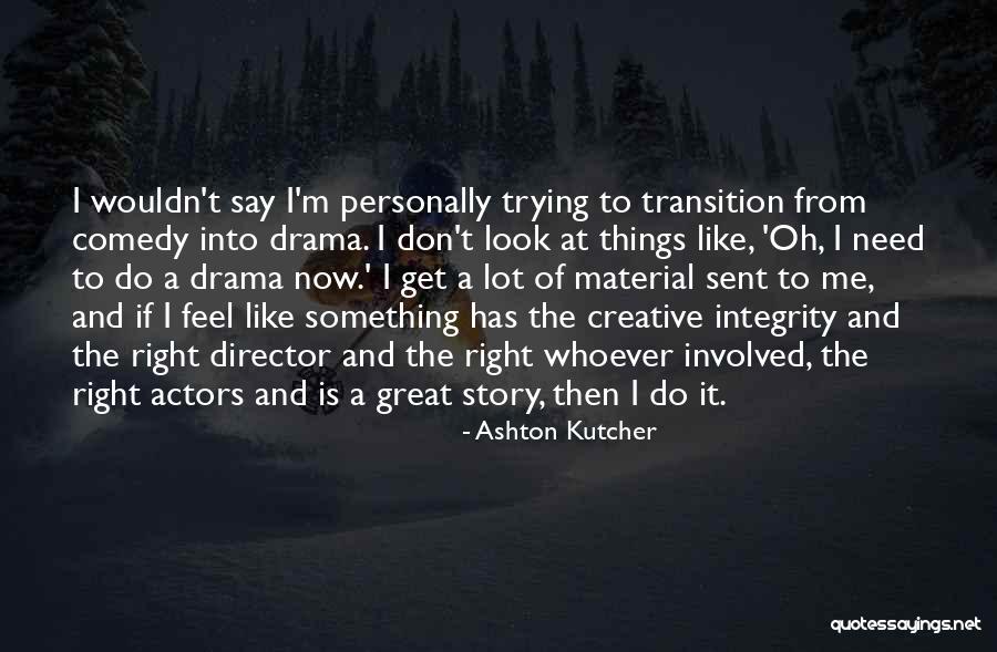 Ashton Kutcher Quotes 1446082 Ashton Kutcher Quotes 1446082
