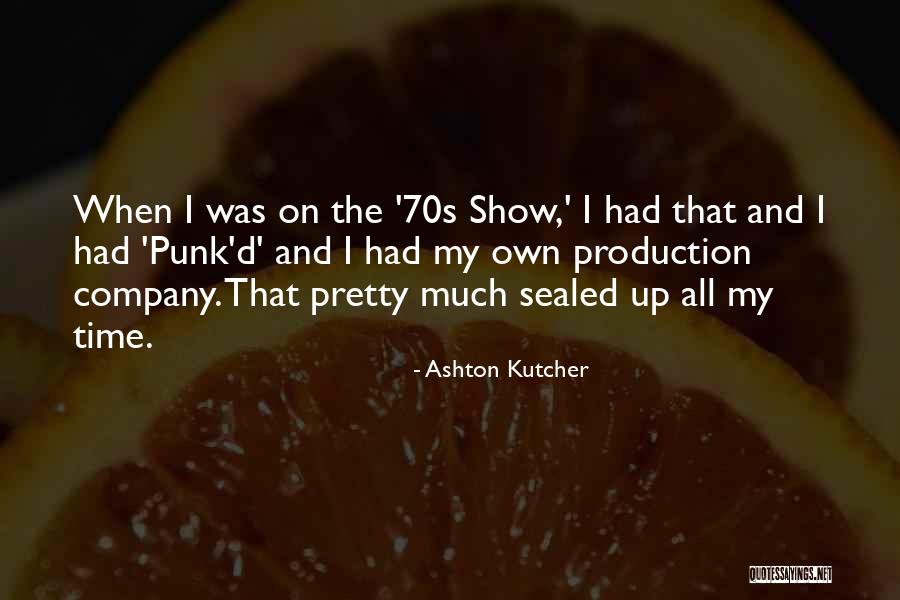 Ashton Kutcher Quotes 1746582 Ashton Kutcher Quotes 1746582