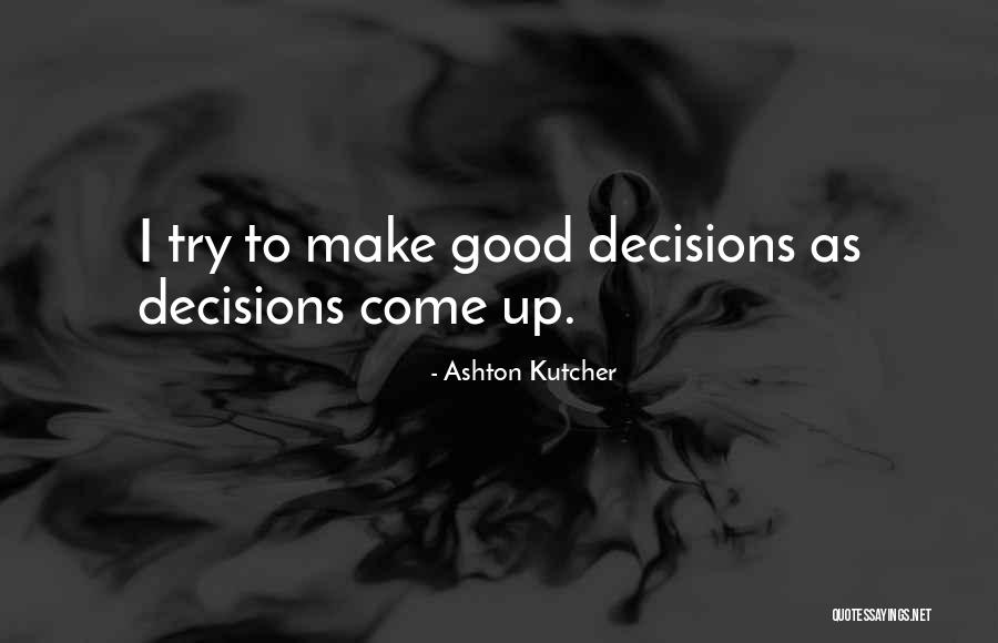 Ashton Kutcher Quotes 1758094