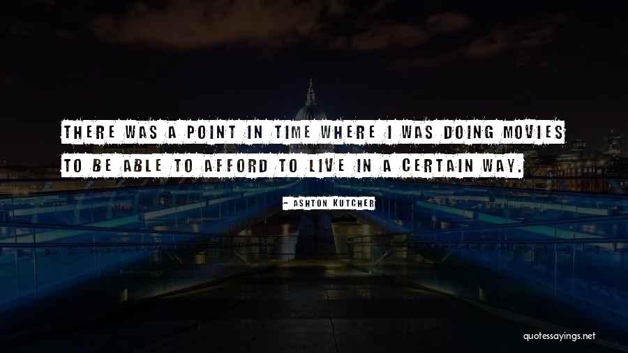 Ashton Kutcher Quotes 211664 Ashton Kutcher Quotes 211664