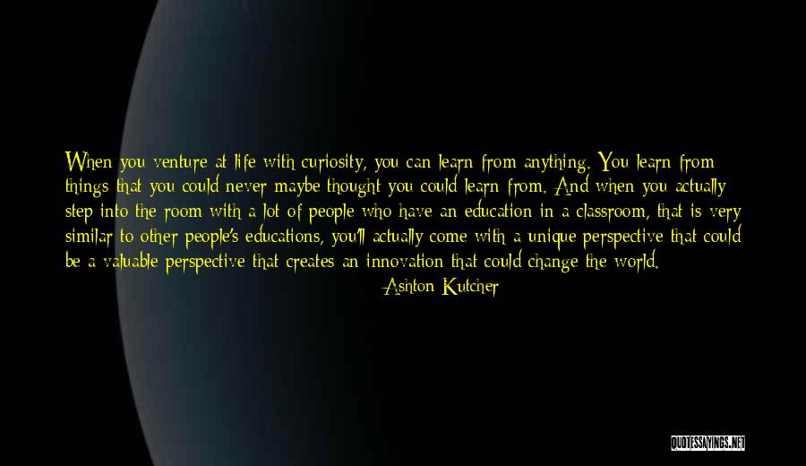 Ashton Kutcher Quotes 2133501 Ashton Kutcher Quotes 2133501