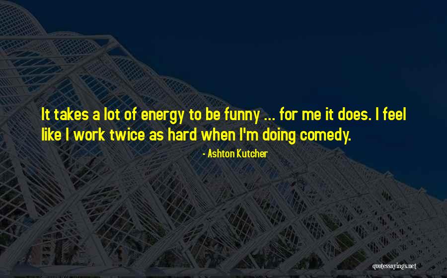 Ashton Kutcher Quotes 304893 Ashton Kutcher Quotes 304893