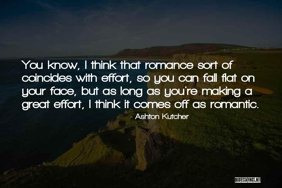 Ashton Kutcher Quotes 657822 Ashton Kutcher Quotes 657822