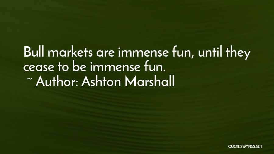 Ashton Marshall Quotes 720504