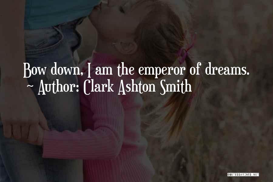 Ashton Quotes By Clark Ashton Smith