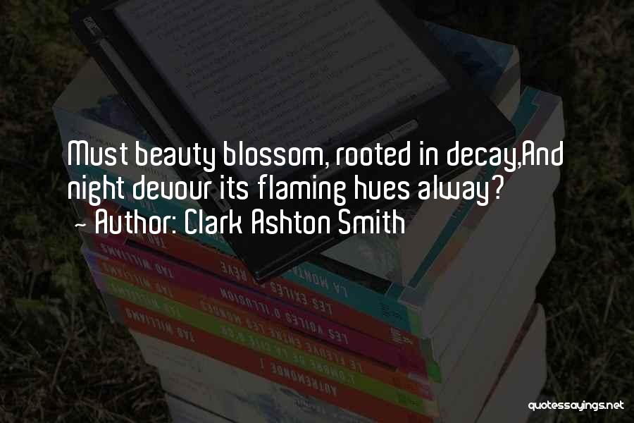 Ashton Quotes By Clark Ashton Smith