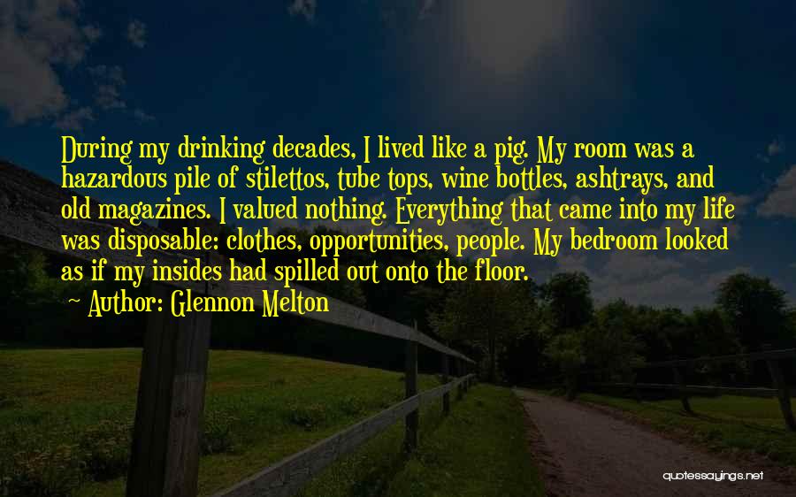 Ashtrays Quotes By Glennon Melton