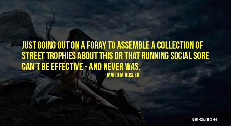 Ashtyn Faith Quotes By Martha Rosler Ashtyn Faith Quotes By Martha Rosler