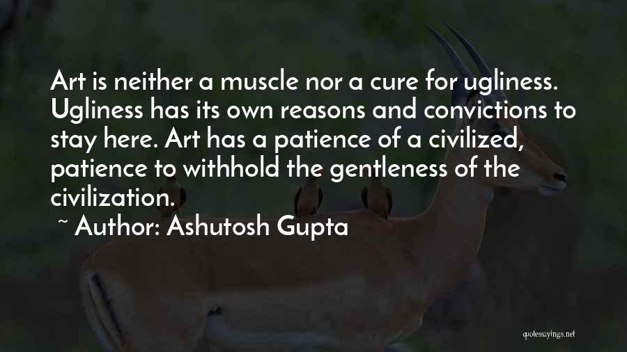 Ashutosh Gupta Quotes 767369