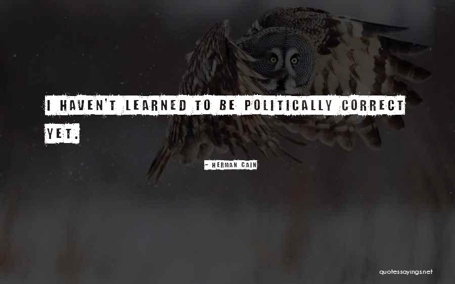 Ashutosh Varshney Quotes By Herman Cain Ashutosh Varshney Quotes By Herman Cain