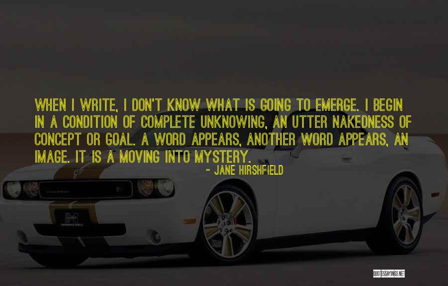 Ashwani Kumar Quotes By Jane Hirshfield Ashwani Kumar Quotes By Jane Hirshfield