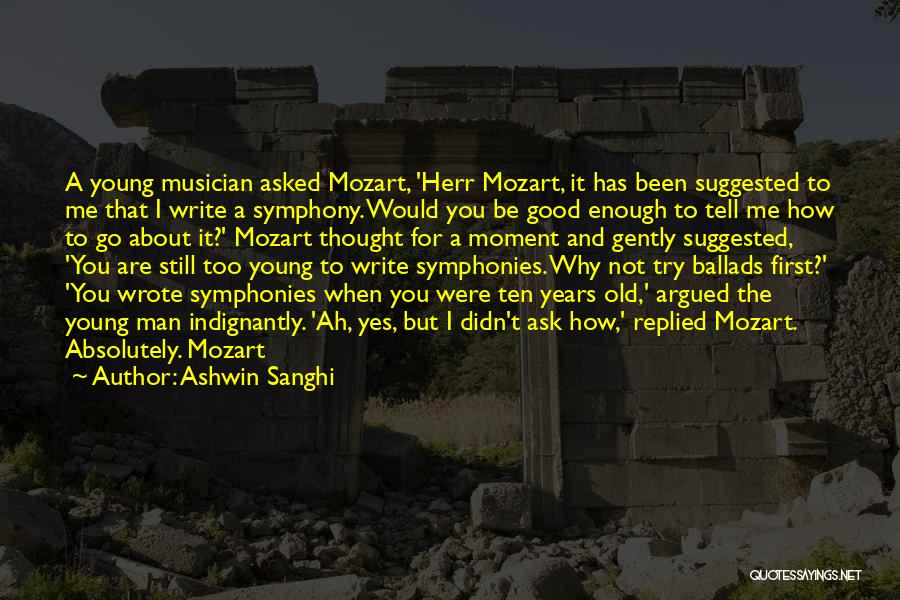 Ashwin Sanghi Best Quotes By Ashwin Sanghi