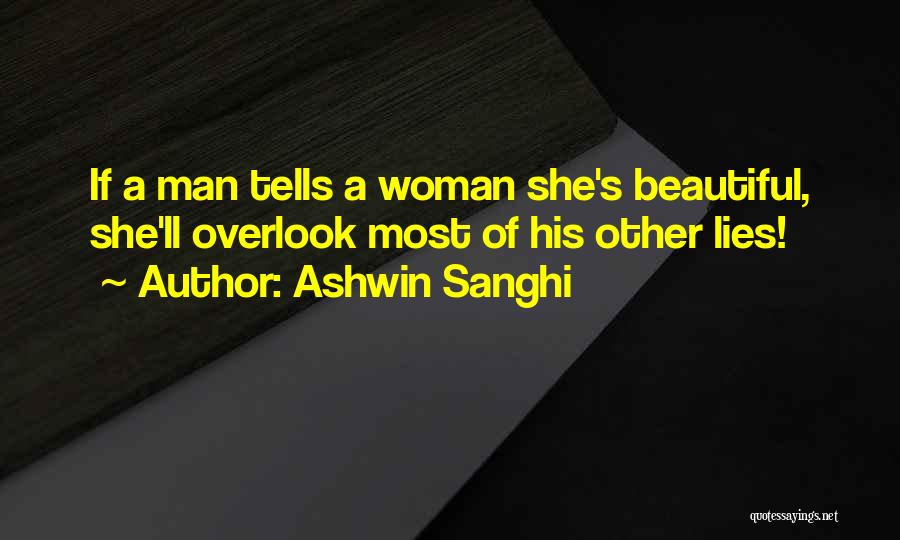 Ashwin Sanghi Best Quotes By Ashwin Sanghi