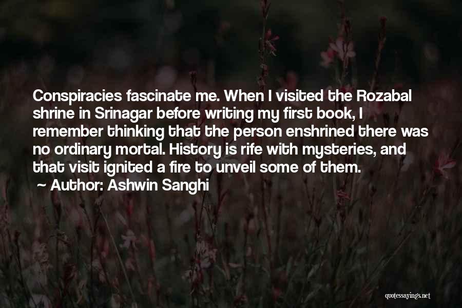 Ashwin Sanghi Quotes 282464