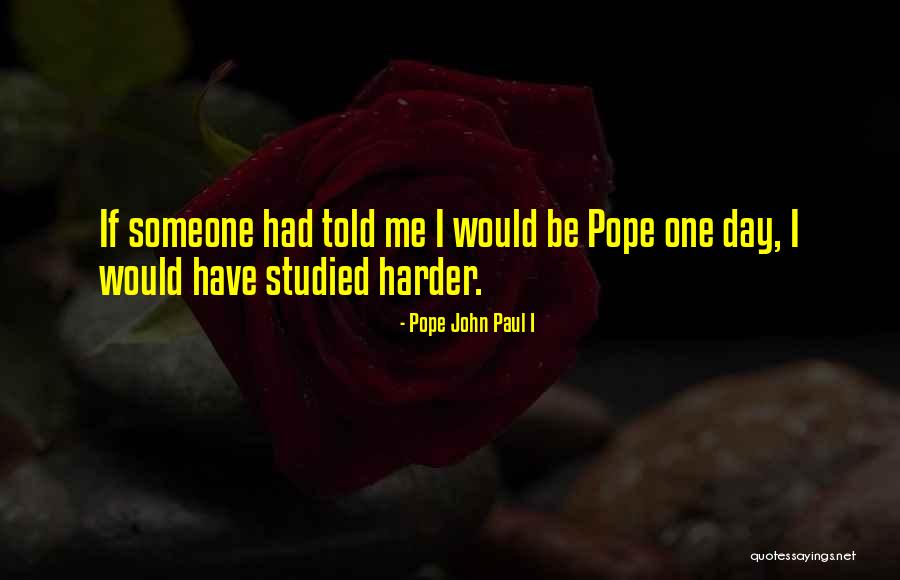 Ashwini Mudra Quotes By Pope John Paul I Ashwini Mudra Quotes By Pope John Paul I