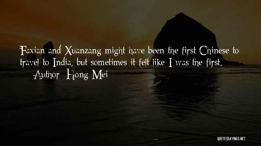 Asia Travel Quotes By Hong Mei